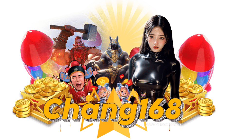 chang168-สล็อต